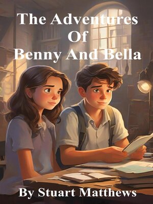 cover image of The Adventures of Benny and Bella